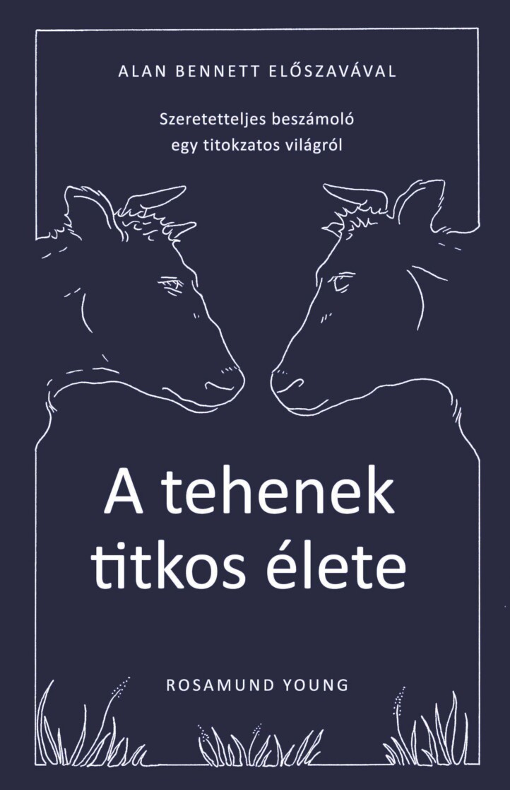 A Tehenek Titkos Élete