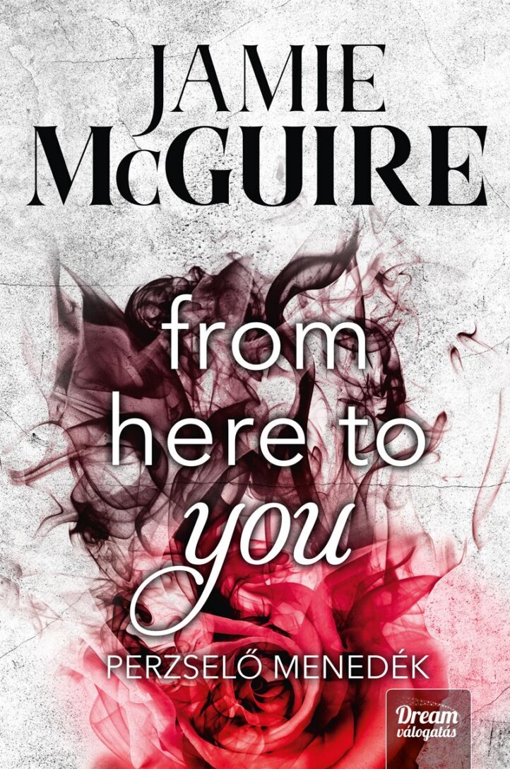 From Here To You - Perzselő Menedék