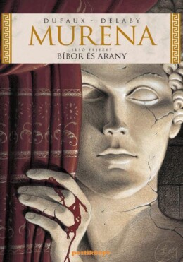 Murena - Bíbor És Arany - Első Fejezet