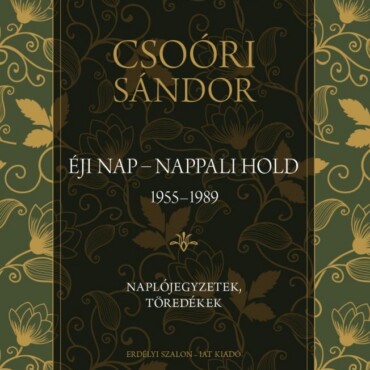 Éji Nap - Nappali Hold (1955-1989) - Naplójegyzetek, Töredékek I.