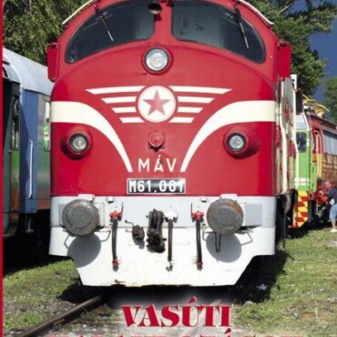 Mikor Elindul A Vonat... Vasúti Kalandozások