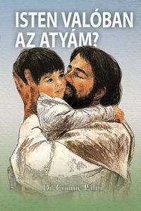 Isten Valóban Az Atyám?