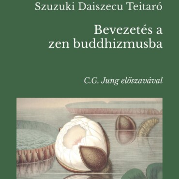 Bevezetés A Zen Buddhizmusba
