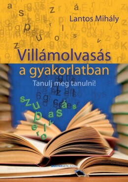 Villámolvasás A Gyakorlatban