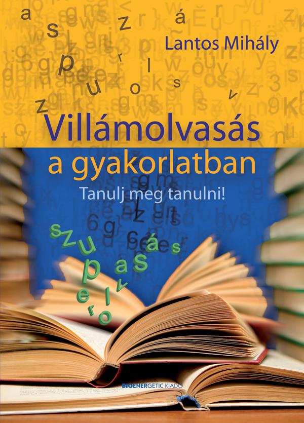 Villámolvasás A Gyakorlatban