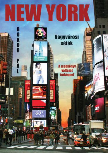 New York - Nagyvárosi Séták - Zsebkönyv Változat Térképpel