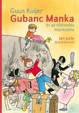 Gubanc Manka És Az Eltévedés Művészete