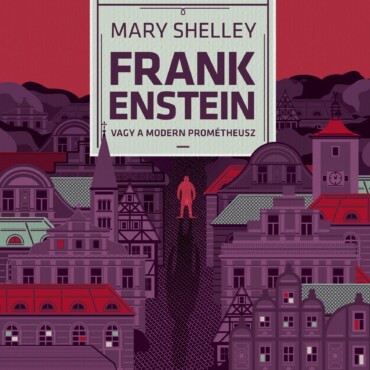 Frankenstein - Móra Klassz 7.