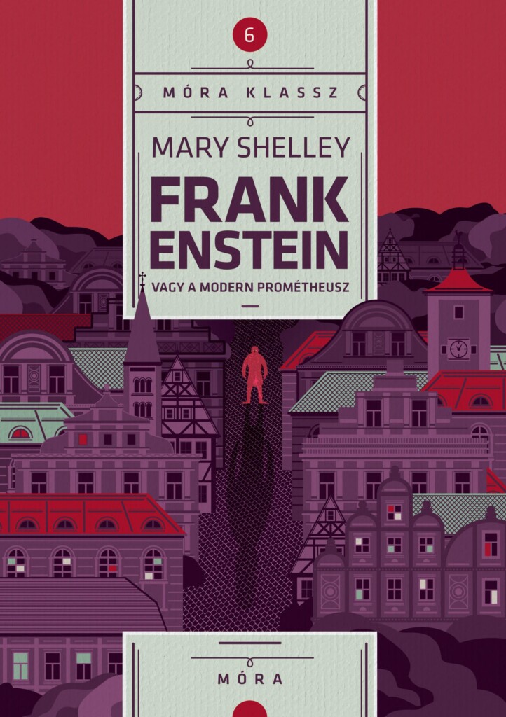 Frankenstein - Móra Klassz 7.