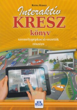 Interaktív Kresz Könyv Személygépkocsi-Vezetők Részére 2025