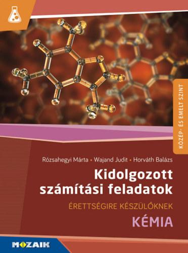 Kidolgozott Számítási Feladatok - Kémia,  Közép- És Emelt Szint