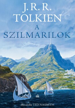 A Szilmarilok - Illusztrálta Ted Nasmith