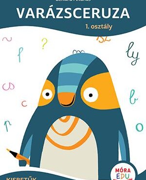 Varázsceruza - 1. Osztály - Kisbetűk Előírt Írásfüzet