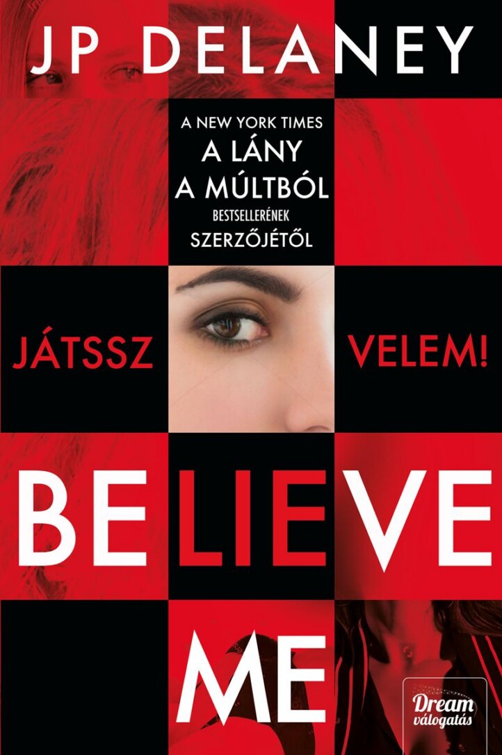 Believe Me  Játssz Velem!