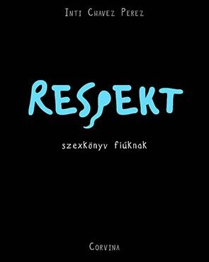 Respekt - Szexkönyv Fiúknak