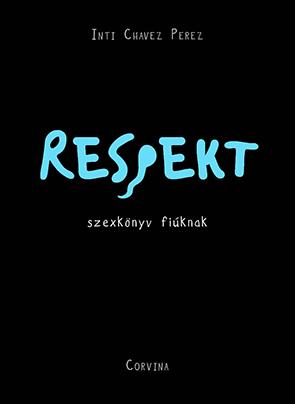 Respekt - Szexkönyv Fiúknak