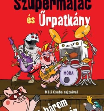 A Három Űrbetyár - Szupermalac És Űrpatkány 2.