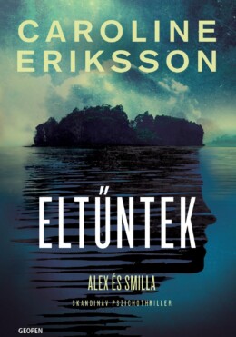 Eltűntek -  Alex És Smilla