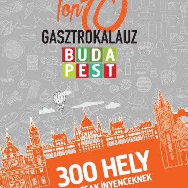 Top 10 Gasztrokalauz - Budapest