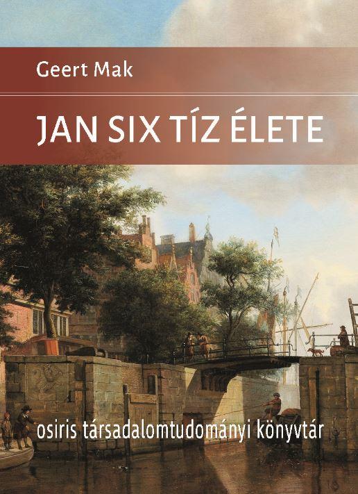 Jan Six Tíz Élete