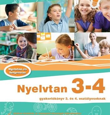 Nyelvtan 3 - 4 - Gyakorlókönyv - Jegyre Megy!