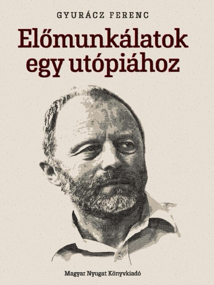 Előmunkálatok Egy Utópiához