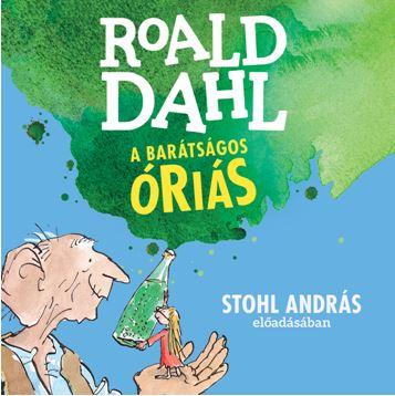 A Barátságos Óriás - Hangoskönyv -