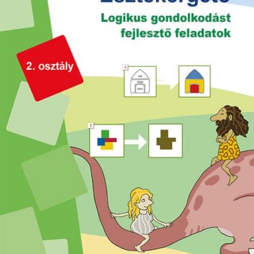 Észtekergető 2. Osztály - Logikus Gondolkodást Fejlesztő Feladatok