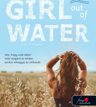 Girl Out Of Water - Lány A Vízből