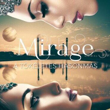 Mirage - A Tökéletes Hasonmás