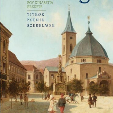 A Zsolnay - Egy Dinasztia Eredete - Ükh 2019