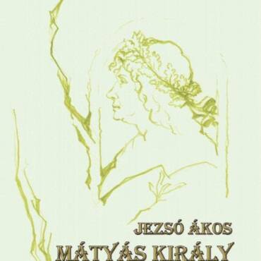 Mátyás Király Égig Érő Fája