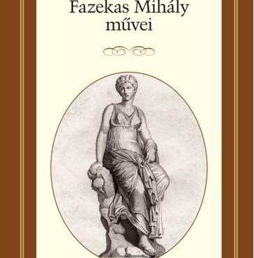 Csokonai Vitéz Mihály, Fazekas Mihály Művei - Életre Szóló Olvasmányok