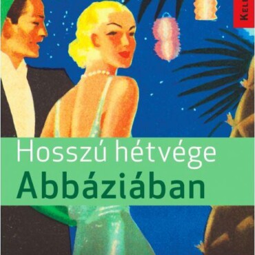 Hosszú Hétvégék Abbáziában