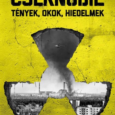 Csernobil - Tények, Okok, Hiedelmek (Új Borító)