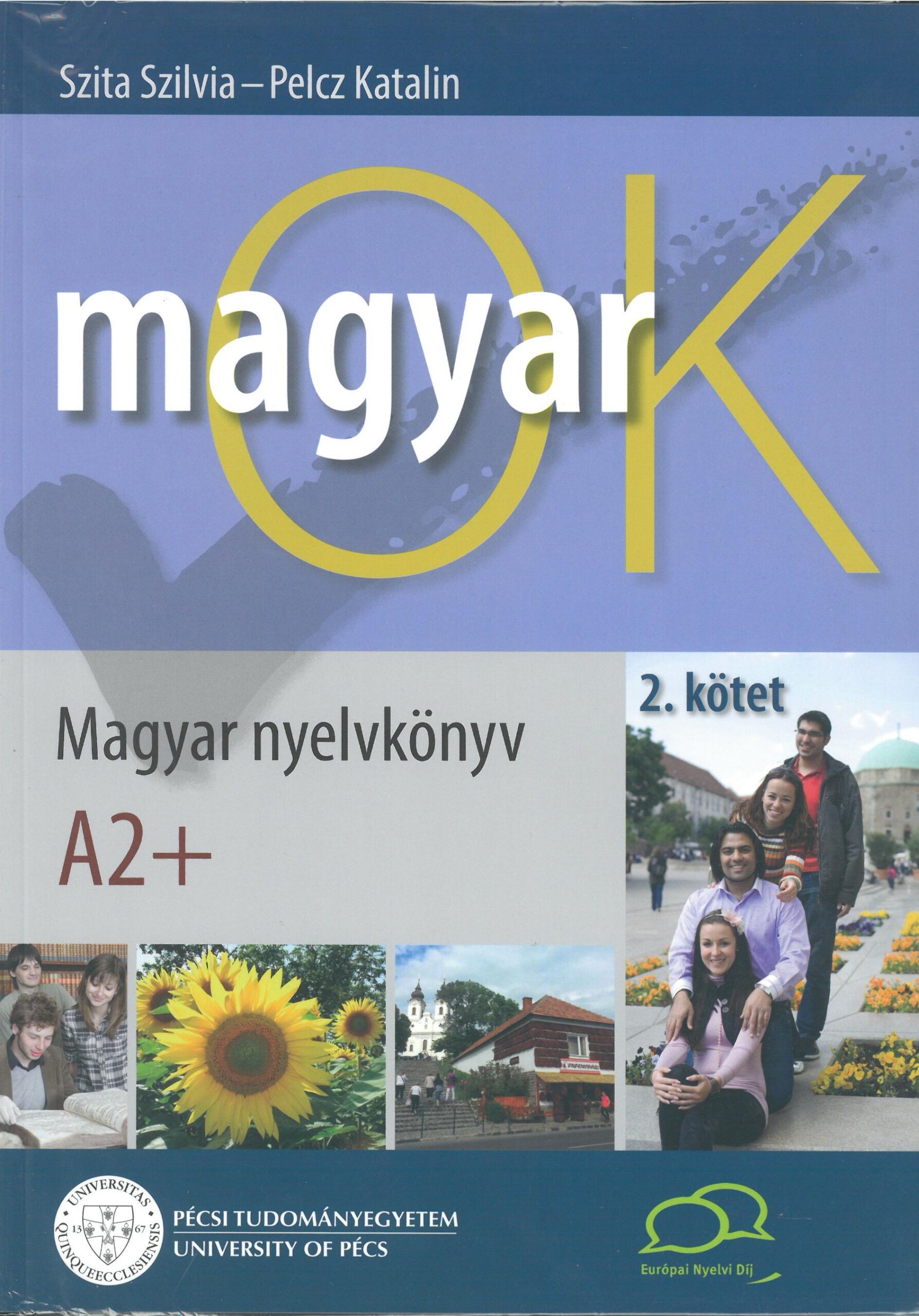 Magyar Ok A2+ 2. Kötet - Magyar Nyelvkönyv+Munkafüzet