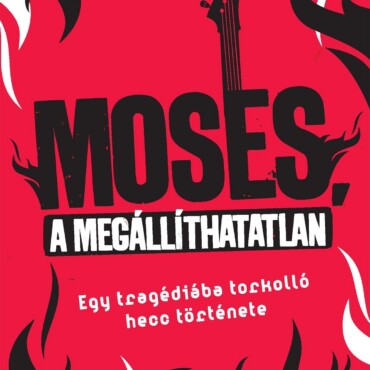 Moses, A Megállíthatatlan