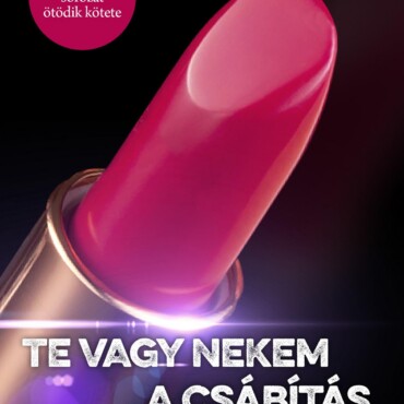 Te Vagy Nekem A Csábítás