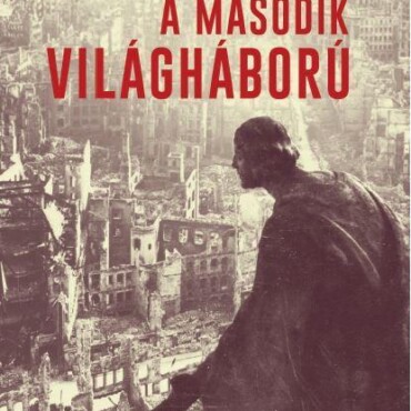 A Második Világháború - Harmadik, Javított Kiadás