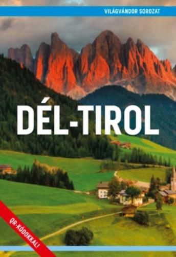 Dél-Tirol - Világvándor Sorozat