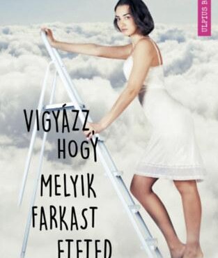 Vigyázz, Hogy Melyik Farkast Eteted