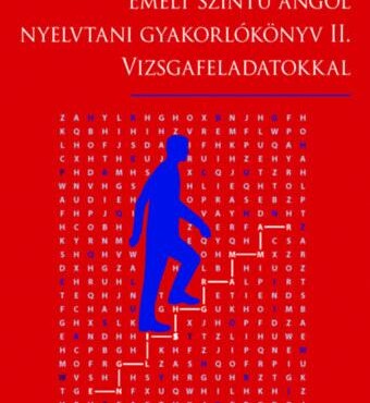 Emelt Szintű Angol Nyelvtani Gyakorlókönyv Ii. Vizsgafeladatokkal