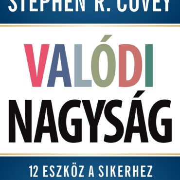 Valódi Nagyság - 12 Eszköz A Sikerhez