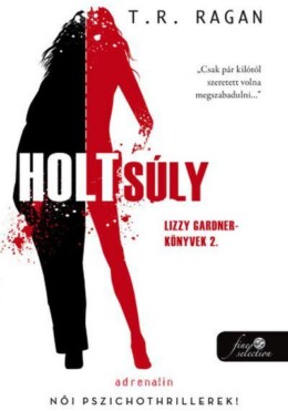 Holtsúly (Lizzy Gardner-Könyvek 2.)