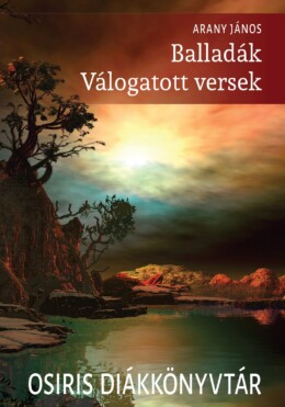 Balladák - Válogatott Versek - Osiris Diákkönyvtár