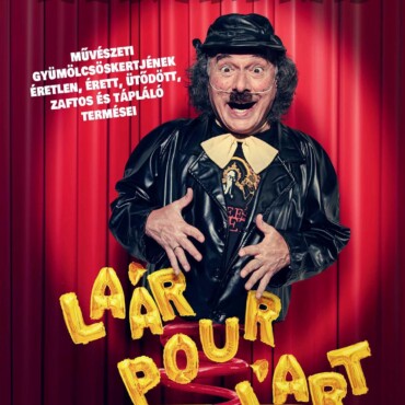 Laár Pour L'Art - Bővített Kiadás - Laár András Művészeti Gyümölcsöskertjének É