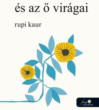 A Nap És Az Ő Virágai