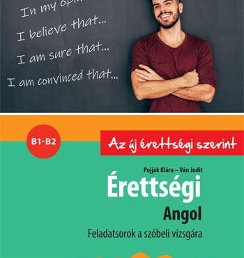 Érettségi - Angol - Feladatsorok A Közép- És Emelt Szintű Szóbeli Vizsgára