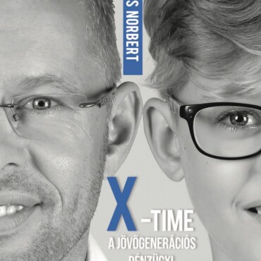 X-Time, A Jövőgenerációs Pénzügyi Tanácsadás