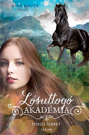 Titkos Ígéret - Lósuttogó Akadémia 2.